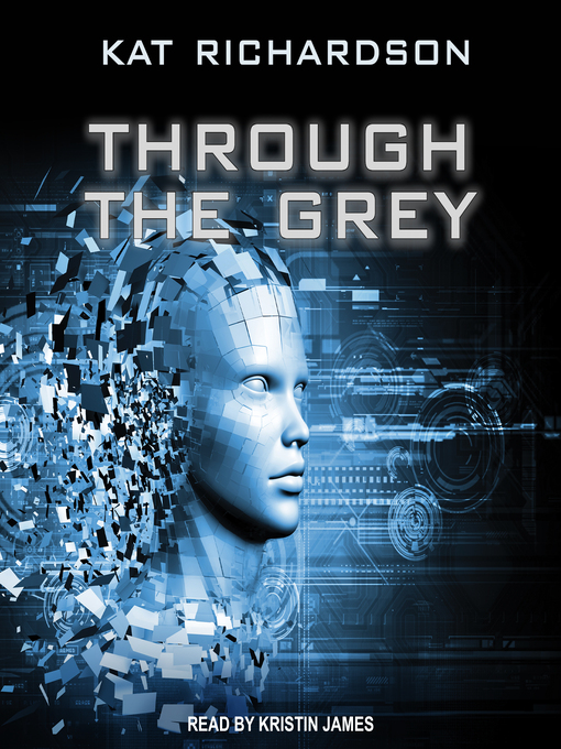 Title details for Through the Grey by Kat Richardson - Available